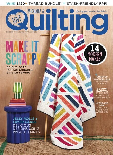 Love Patchwork & Quilting – Issue 136 – April 2024 Cover