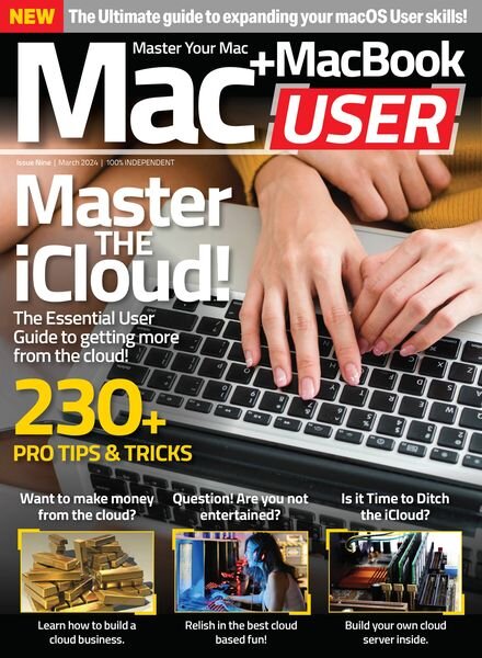 Mac + MacBook User – Issue 9 – March 2024 Cover
