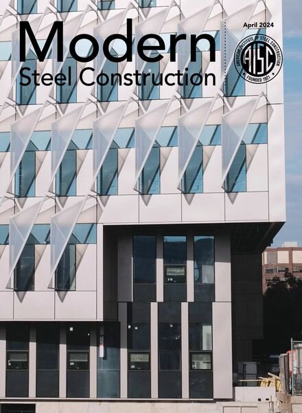 Modern Steel Construction – April 2024 Cover