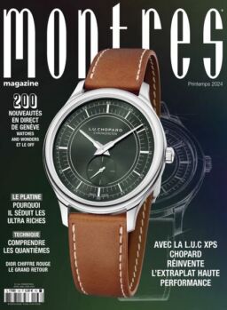Montres Magazine – Avril-Juin 2024