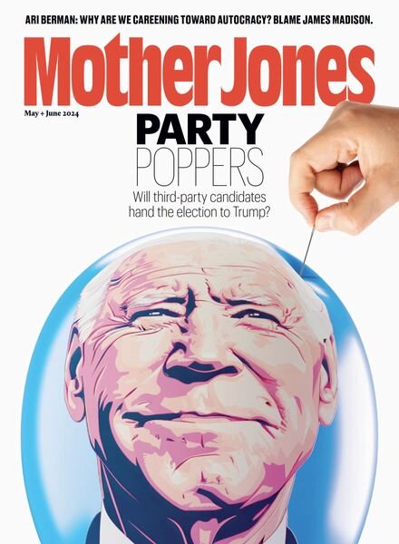 Mother Jones – May-June 2024 Cover