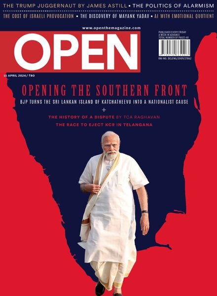 Open Magazine – 15 April 2024 Cover