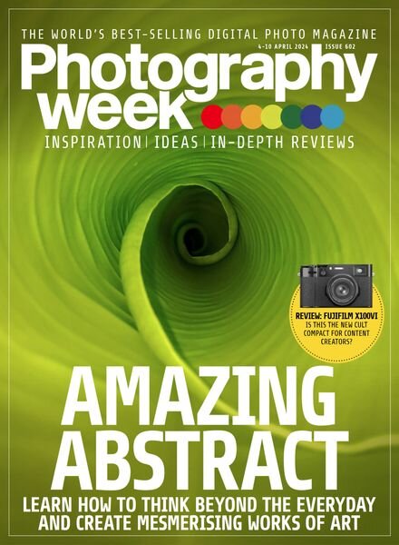 Photography Week – Issue 602 – 4 April 2024 Cover