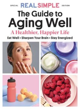 Real Simple Special Edition – Guide to aging well 2024