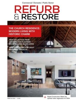 Refurb & Restore – Issue 36 – 4 April 2024
