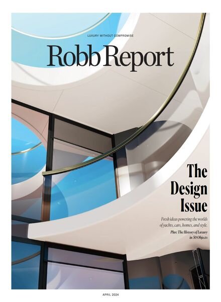 Robb Report USA – April 2024 Cover