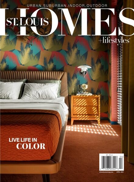 St Louis Homes & Lifestyles – April 2024 Cover