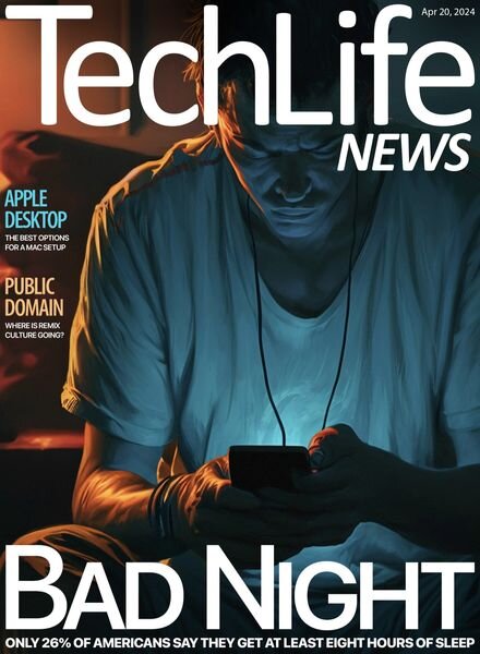 Techlife News – Issue 651 – April 20 2024 Cover