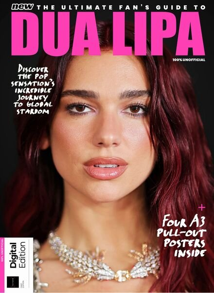 The Ultimate Fan’s Guide To Dua Lipa – 1st Edition – 18 April 2024 Cover