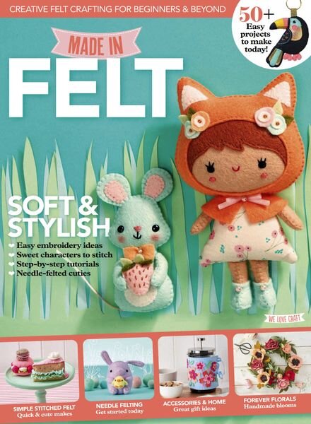 We Love Craft Made In Felt – March 2024 Cover