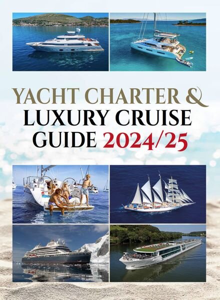 Yacht Charter & Cruise – Annual Guide 2024-2025 Cover
