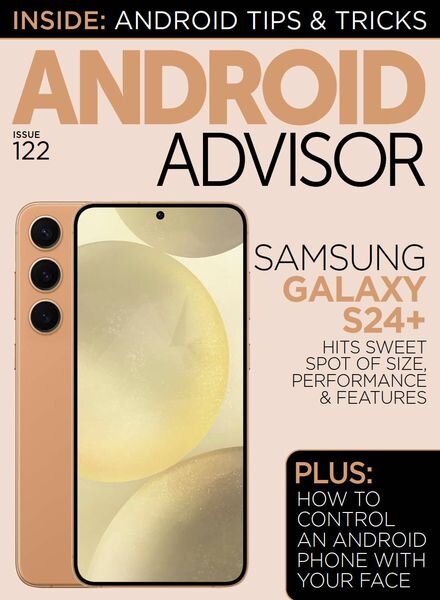 Android Advisor – Issue 122 2024 Cover