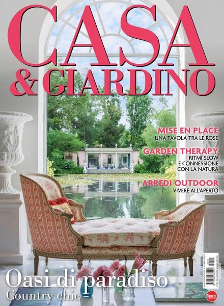 Casa & Giardino Chic – Maggio-Giugno 2024 Cover