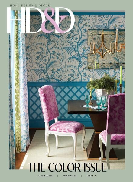 Charlotte Home Design & Decor – May-June 2024 Cover