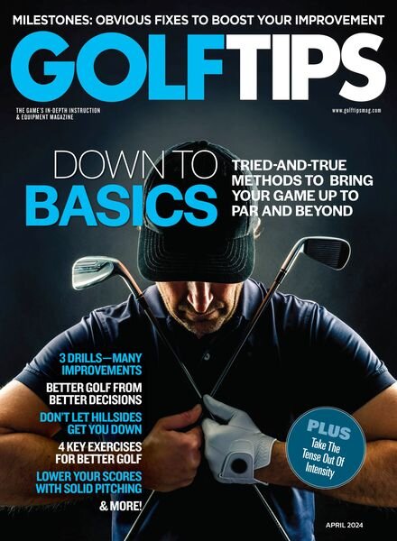 Golf Tips – April-May 2024 Cover