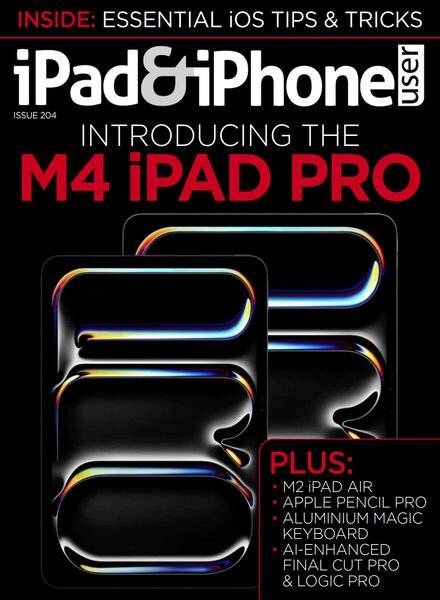 iPad & iPhone User – Issue 204 2024 Cover