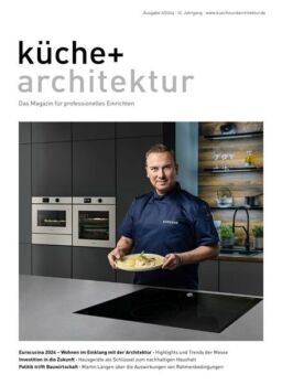 Kuche+Architektur – Mai 2024