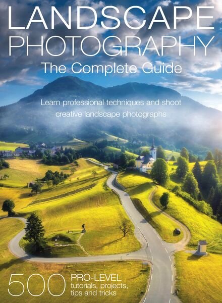 Landscape Photography The Complete Guide – May 2024 Cover