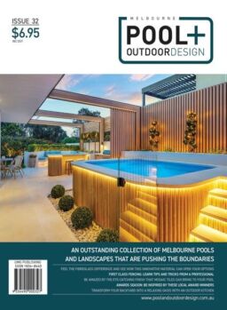 Melbourne Pool + Outdoor Design – Issue 32 2024