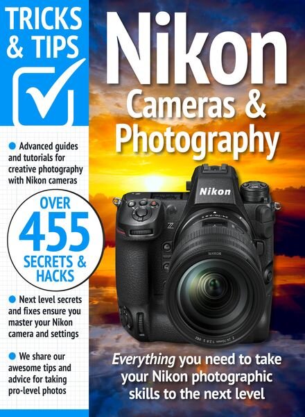Nikon Cameras & Photography Tricks and Tips – May 2024 Cover