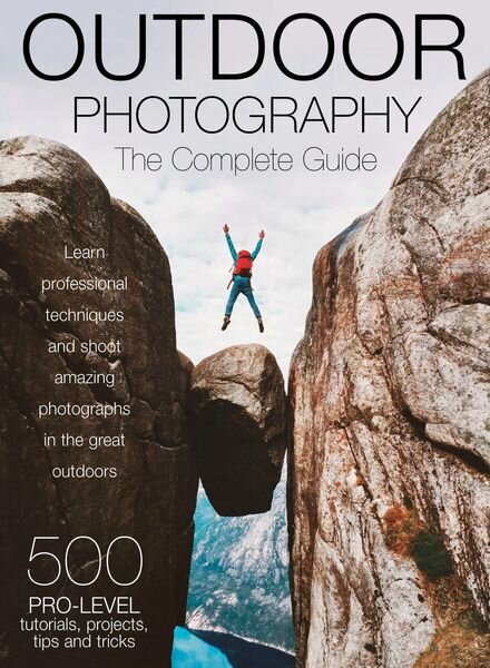 Outdoor Photography The Complete Guide – May 2024 Cover