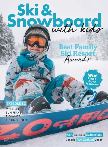 Ski & Snowboard with Kids – Issue 18 – Annual 2024-2025 Cover
