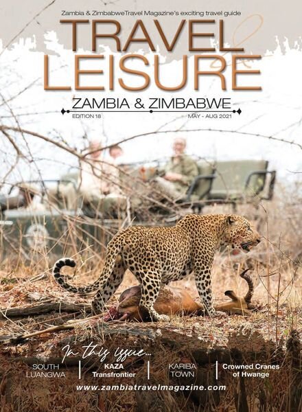 Travel & Leisure Zambia & Zimbabwe – Issue 18 – May-August 2021 Cover