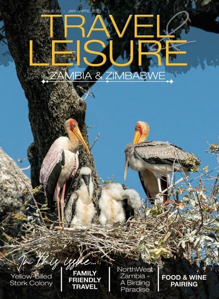 Travel & Leisure Zambia & Zimbabwe – Issue 20 – January-April 2022 Cover