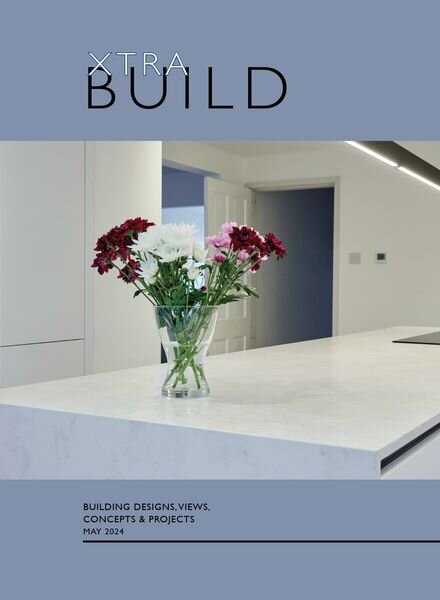 Xtra Build – May 2024 Cover