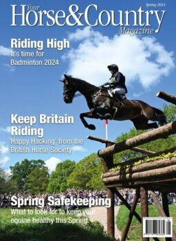Your Horse & Country Magazine – Spring 2024