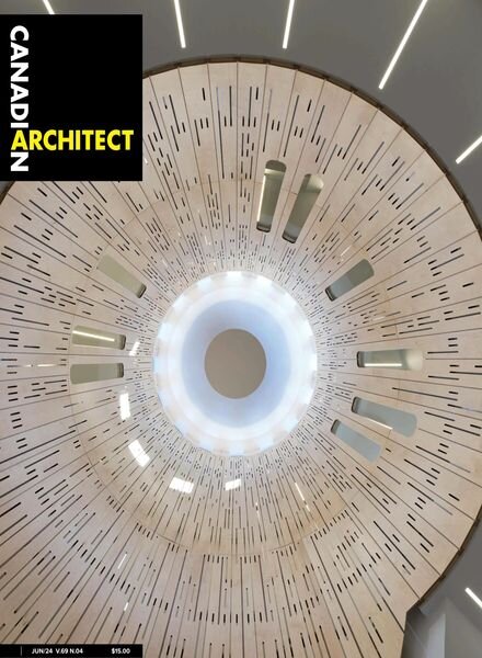 Canadian Architect – June 2024 Cover