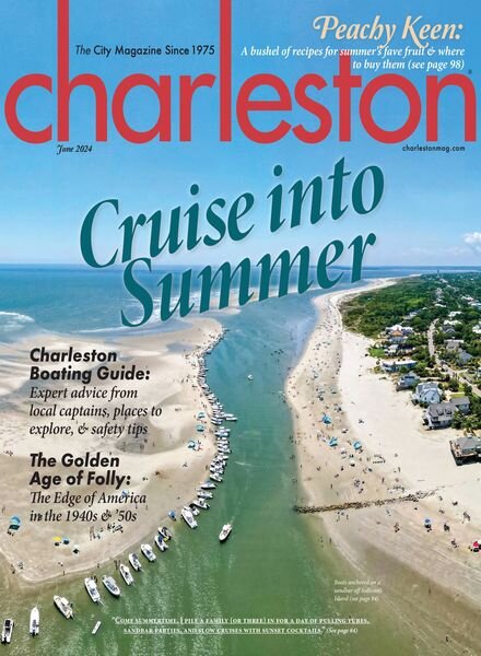 Charleston Magazine – June 2024 Cover