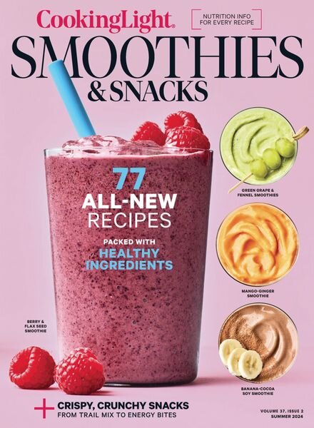 Cooking Light – Smoothies & Snacks – Summer 2024 Cover