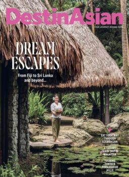 DestinAsian – June-July 2024