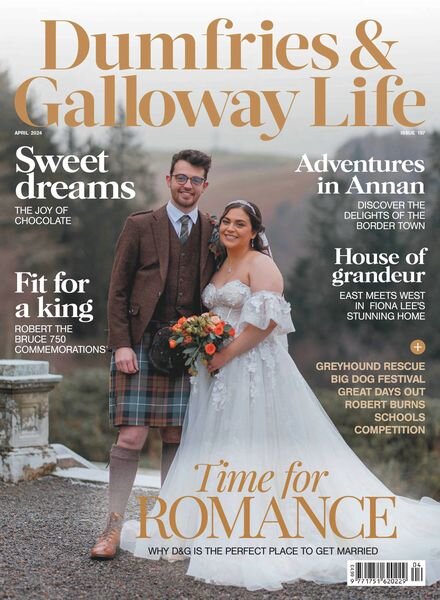 Dumfries & Galloway Life – April 2024 Cover