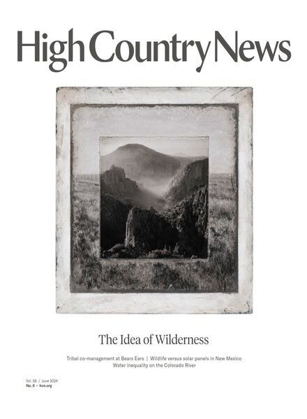 High Country News – June 2024 Cover