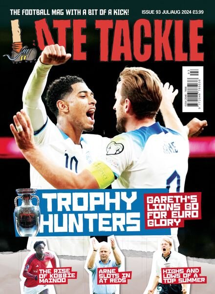 Late Tackle Football – Issue 93 – July-August 2024 Cover