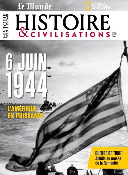 Le Monde Histoire & Civilisations – Juin 2024 Cover