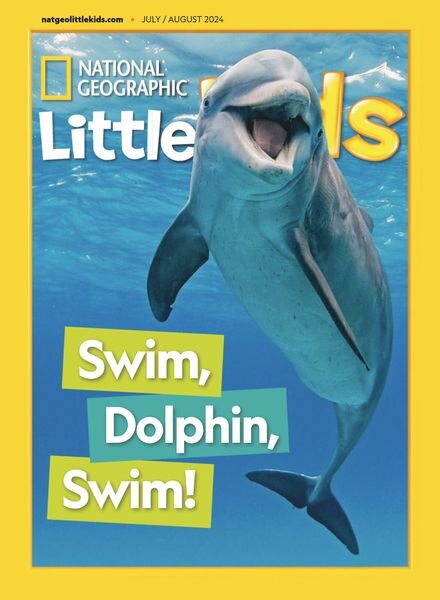 National Geographic Little Kids USA – July-August 2024 Cover