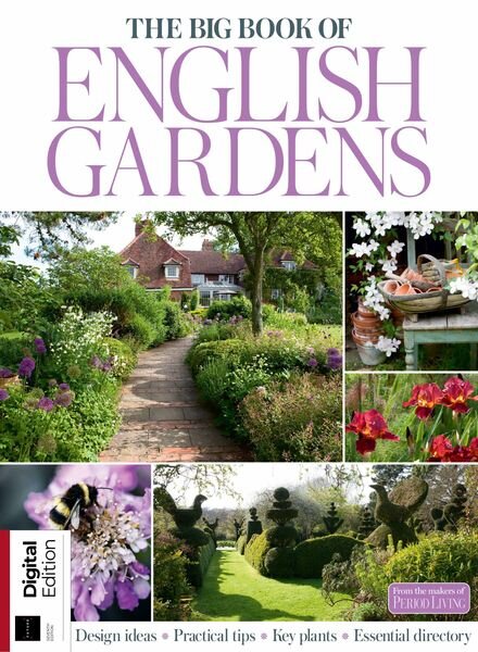 Period Living Presents – The Big Book English Gardens – 7th Edition – 30 May 2024 Cover