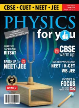 Physics For You – June 2024