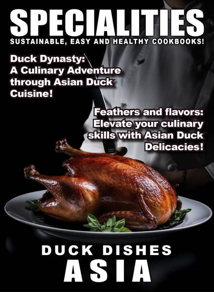 Taste of Specialities – Duck Dishes Asia – June 2024 Cover