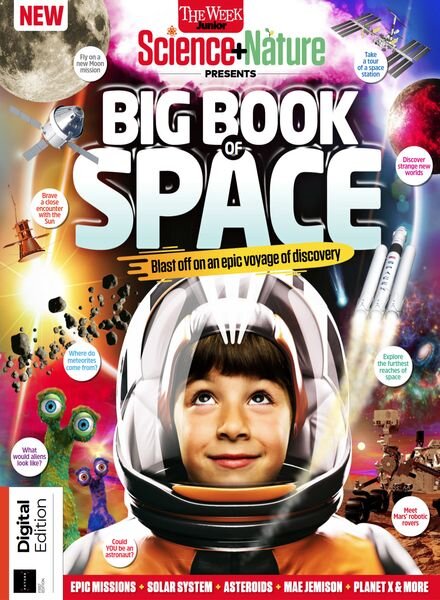 The Week Junior Science+Nature Presents – Big Book of Space – 1st Edition – March 2024 Cover
