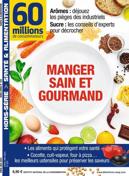 60 Millions de Consommateurs – Hors-Serie – Avril-Mai 2024 Cover