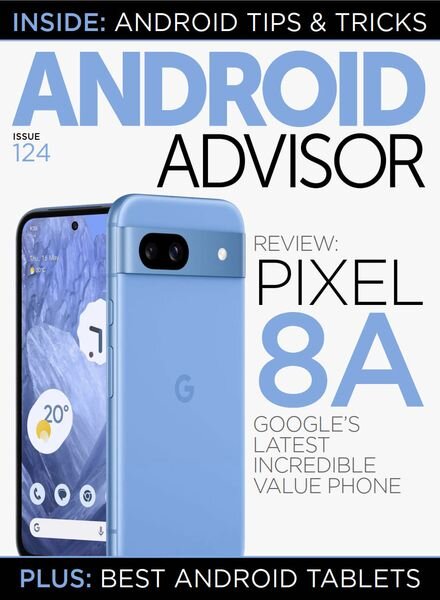 Android Advisor – Issue 124 2024 Cover