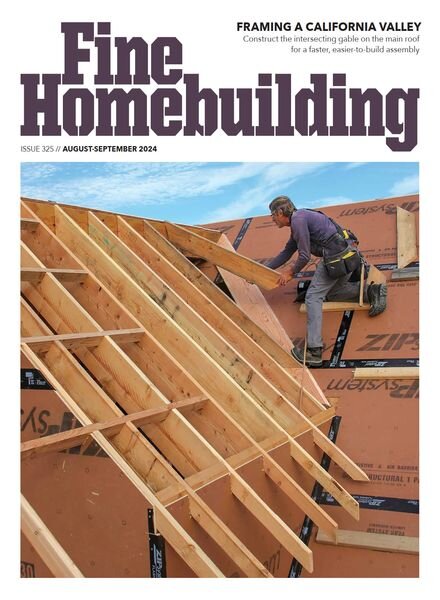 Fine Homebuilding – Issue 325 – August-September 2024 Cover