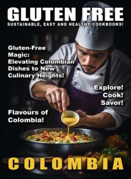 Gluten Free – Colombia – 19 July 2024