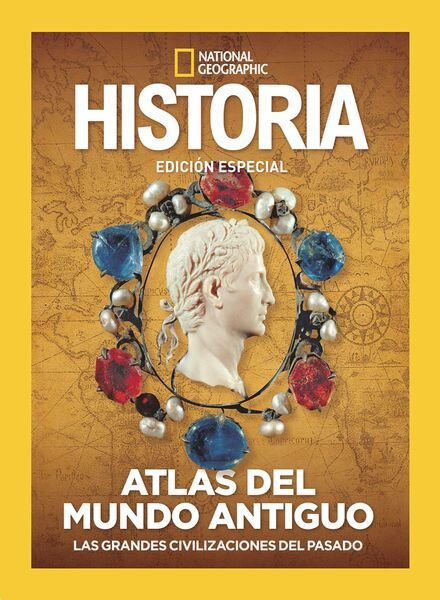 Historia National Geographic Edicion especial – Atlas Del Mundo Antiguo 2024 Cover