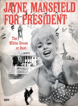 Jayne Mansfield For President 1964