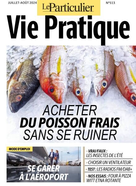 Le Particulier Vie Pratique – Juillet-Aout 2024 Cover